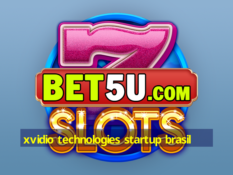 xvidio technologies startup brasil